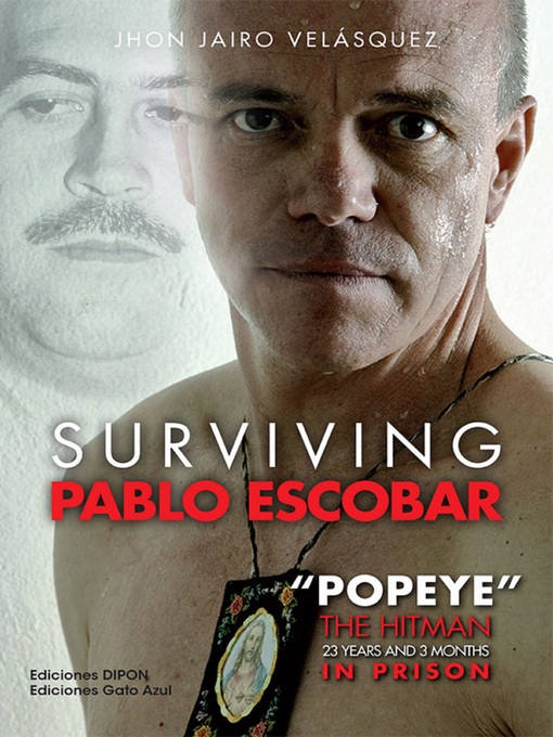 Title details for Surviving Pablo Escobar by Jhon Jairo Velásquez Vásquez - Wait list